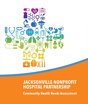 Jacksonville Nonprofit Hospital Partnership Community Health Needs Assessment