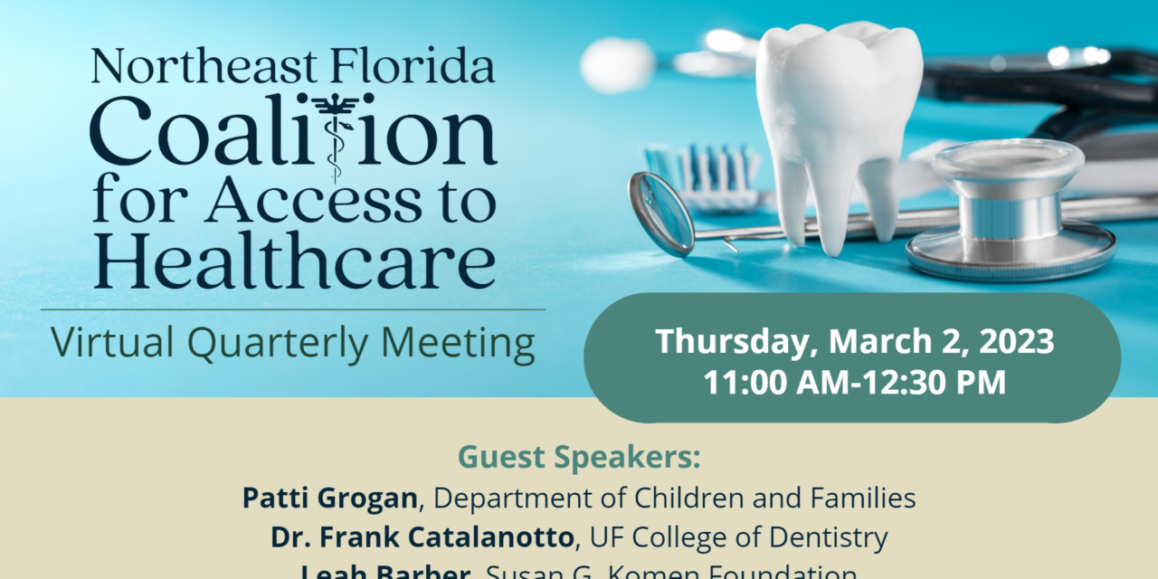 Instant Replay: Northeast Florida Coalition for Access to Healthcare Quarterly Meeting, March 2, 2023